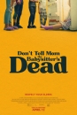 DTMBD - Don't Tell Mom the Babysitter's Dead