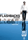 FBFOL - Flashbacks of a Fool