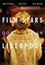 FSDDL - Film Stars Don't Die in Liverpool