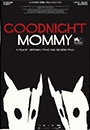 GNMOM - Goodnight Mommy