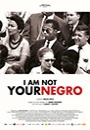 IANYN - I Am Not Your Negro