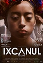 IXCAN - Ixcanul
