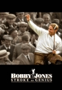 STROK - Bobby Jones: Stroke of Genius