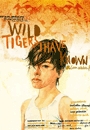 WTIHK - Wild Tigers I Have Known